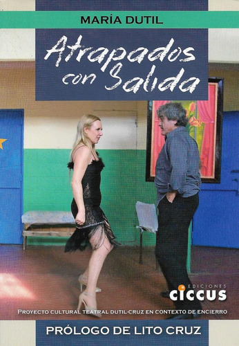 Atrapados Con Salida - Dutil, Maria