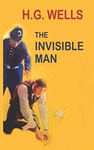The Invisible Man (old Fashion) - Wells, H.g., de Wells, H. G.. Editorial Independently Published en inglés