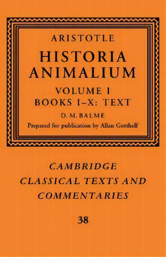 Cambridge Classical Texts And Commentaries Aristotle: 'historia Animalium': Series Number 38: Boo..., De Aristotle. Editorial Cambridge University Press, Tapa Blanda En Inglés