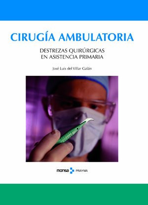 Libro Cirugía Ambulatoria De José Luis Del Villar Galán