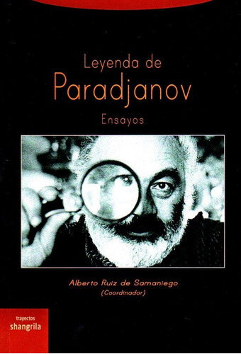 Leyenda De Paradjanov, De Vv. Aa.. Editorial Asociación Shangrila Textos Aparte, Tapa Blanda En Español