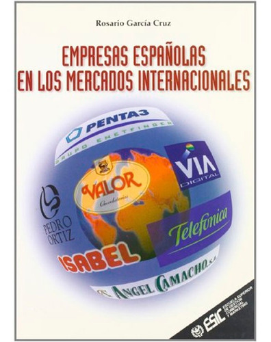 Empresas Españolas En Mercados Internacionales Garcia