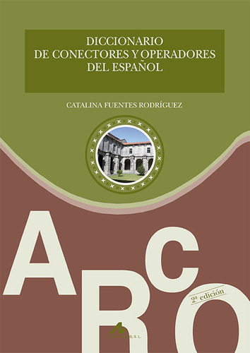 Libro Diccionario De Conectores Y Operadores Del Espaã±ol