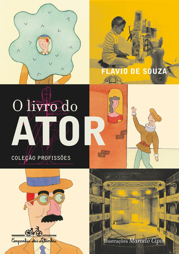 O livro do ator, de Souza, Flavio de. Editora Schwarcz SA, capa mole em português, 2001