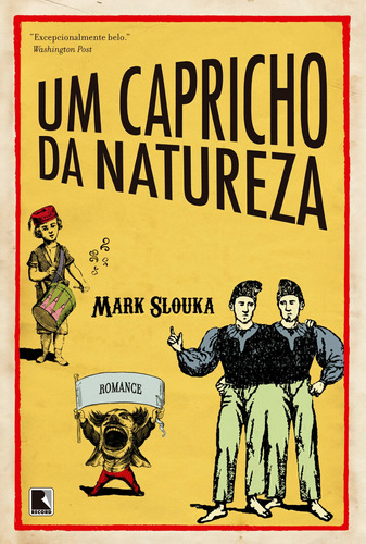 Um capricho da natureza, de Slouka, Mark. Editora Record Ltda., capa mole em português, 2011