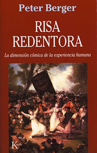 Imagen 1 de 6 de Risa Redentora - Peter Berger - Libro Nuevo - Envio En Dia