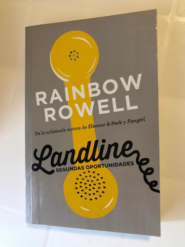 Libro Landline - Segundas Oportunidades - Rainbow Rowell