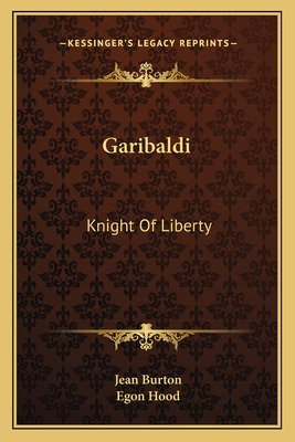 Libro Garibaldi: Knight Of Liberty - Burton, Jean