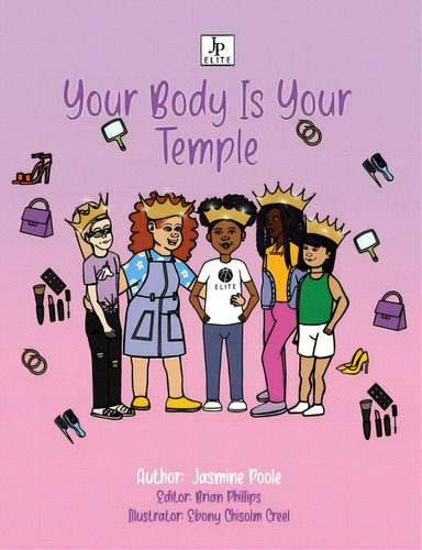 Your Body Is Your Temple, De Poole, Jasmine. Editorial Lulu Pr, Tapa Blanda En Inglés