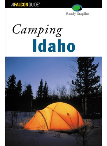 Libro: Camping Idaho, First Edition (regional Camping