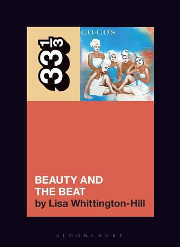 The Go-go's Beauty And The Beat (33 1/3) / Lisa Whittington-