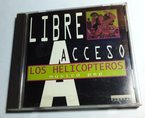 Los Helicópteros Libre Acceso 1997 