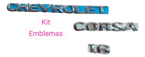 Kit Emblemas Corsa 1.6 Tapa Maleta 3 Piezas