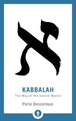 Libro Kabbalah : The Way Of The Jewish Mystic - Perle Bes...