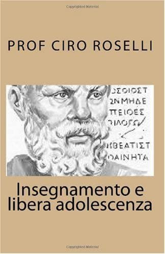 Libro: Insegnamento E Libera Adolescenza (italian Edition)