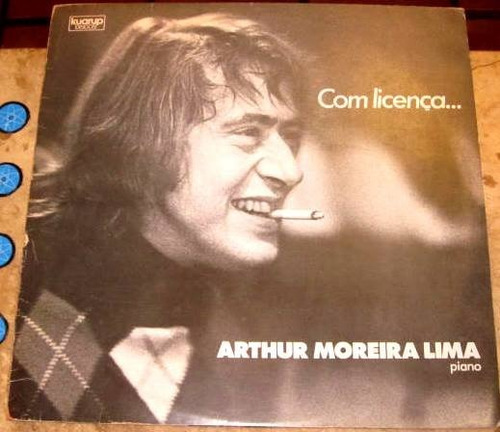 Lp Arthur Moreira Lima - Com Licença (1981) 