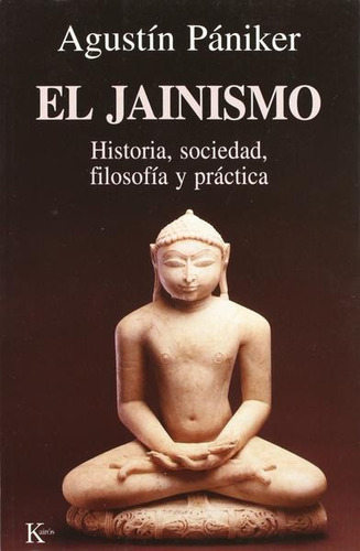 El Jainismo / Agustín Pániker