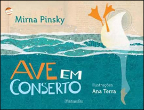 Ave em conserto, de Pinsky, Mirna. Editora Formato, capa mole em português