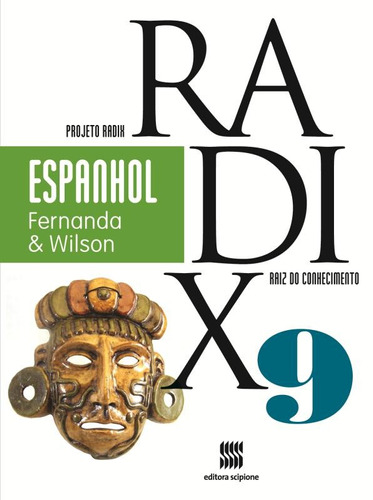 Projeto Radix - Espanhol - 9º Ano, de Castelano, Fernanda. Série Projeto Radix Editora Somos Sistema de Ensino, capa mole em português, 2013