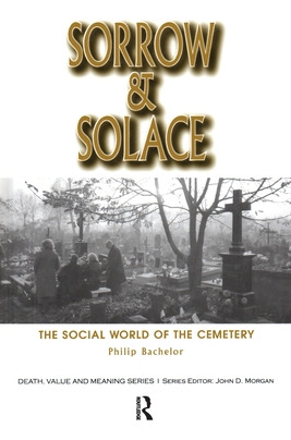 Libro Sorrow And Solace: The Social World Of The Cemetery...