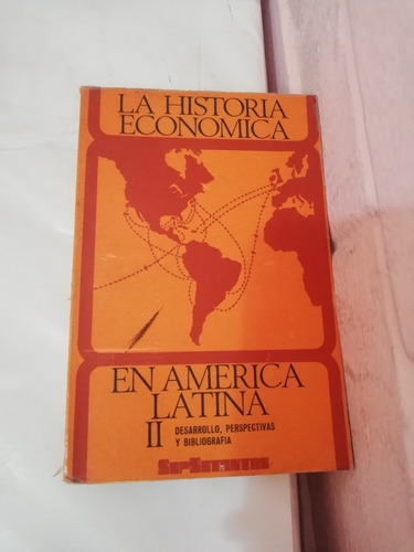 La Historia Económica En América Latina Ii Sepsetentas