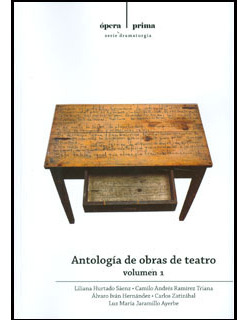 Antología De Obras De Teatro. Volumen 1