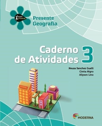 Projeto Presente Geografia 3 - Caderno De Atividades - 4ed
