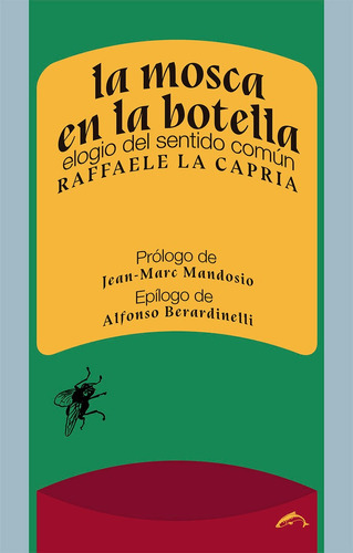 La Mosca En La Botella, De La Capria, Raffaele. Editorial Ediciones El Salmón, Tapa Blanda En Español