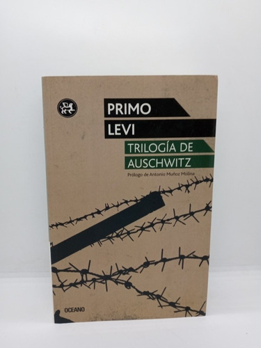 Trilogía De Auschwitz - Primo Levi - Novela De Guerra 