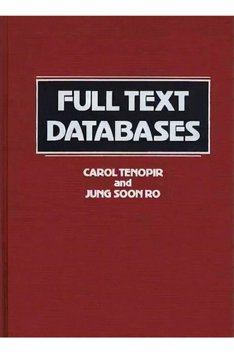 Full Text Databases, De Ro Jung Soon. Editorial Abc Clio, Tapa Dura En Inglés