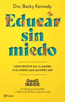 Libro Educar Sin Miedo