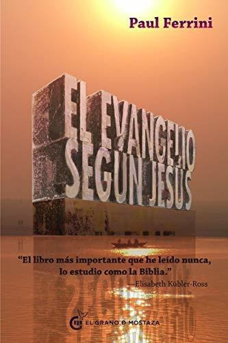 Libro Evangelio Segun Jesus El De Paul Ferrini