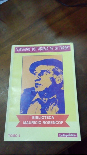 Libro Biblioteca Rosencof 4  Leyendas De Abuelo De La Tarde
