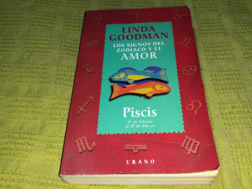 Los Signos Del Zodiaco Y El Amor, Piscis - Linda Goodman