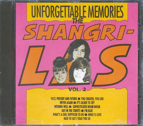 The Shangri La's - Unforgettable Memories: Vol 2 -  Cd