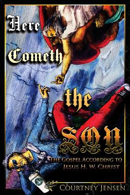 Libro Here Cometh The Son: The Gospel According To Jesus ...