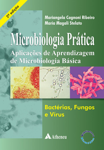 Microbiologia prática - aplicações de aprendizagem de microbiologia, de Soares, Maria Magali Stelato Rocha. Editora Atheneu Ltda, capa mole em português, 2011