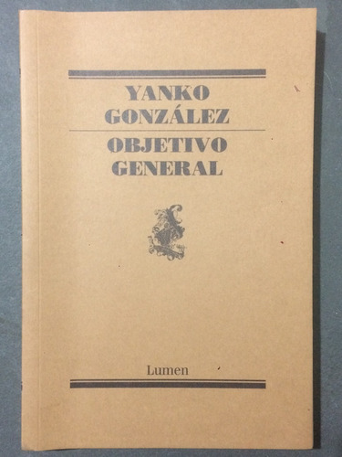 Objetivo General - Yanko González
