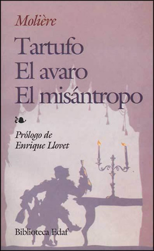 Tartufo - El Avaro - El Misantropo - Moliere