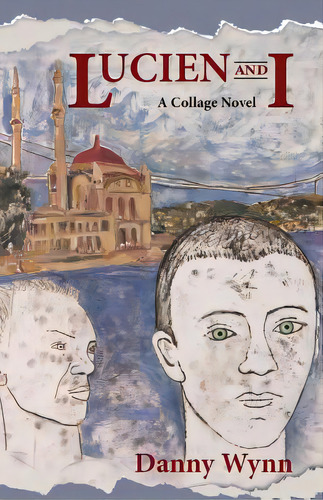 Lucien And I, De Wynn, Danny. Editorial Createspace, Tapa Blanda En Inglés