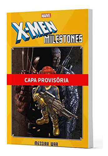 Libro X Men Guerra Messianica As M Sagas Dos X Men De Swierc