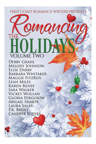 Libro: Romancing The Holidays Volume Two (romancing The Holi