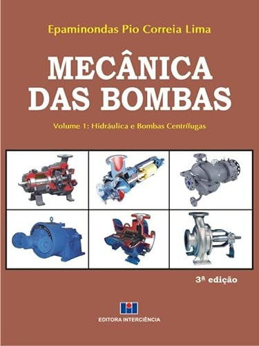 Libro Mecanica Das Bombas - 2 Volumes - 3ª Ed