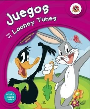 Juegos Con Los Looney Tunes (coleccion Entretenimientos Loo