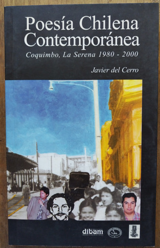 Poesía Chilena Contemporánea - Javier Del Cerro (dedicado)