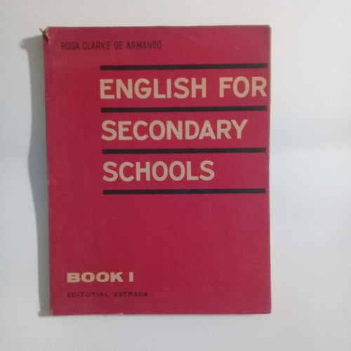 English For Secondary Schools Book 1 Rosa Clarke De Armando