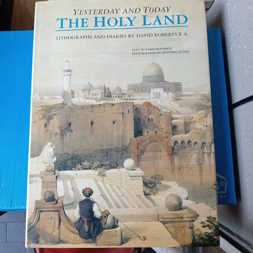 Libro The Holy Land Tierra Sagrada David Roberts Litografias
