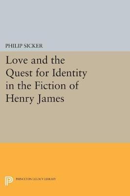 Libro Love And The Quest For Identity In The Fiction Of H...