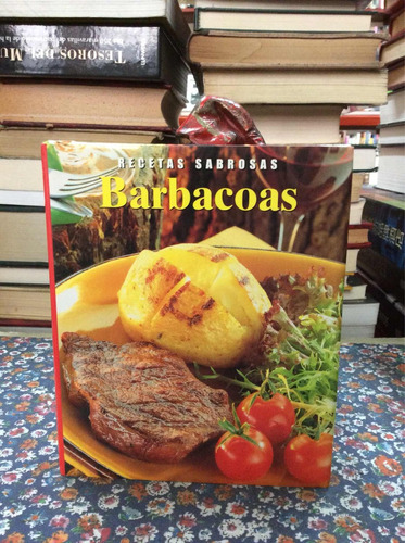 Recetas Sabrosas De Barbacoas Cocina Gastronomía