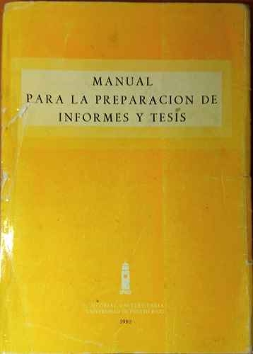 Manual Para La Preparación De Informes Y Tesis